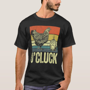 O'cluck clucking chicken farmer o'clock alarm watc T-Shirt