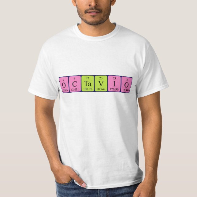 Octavio periodic table name shirt (Front)