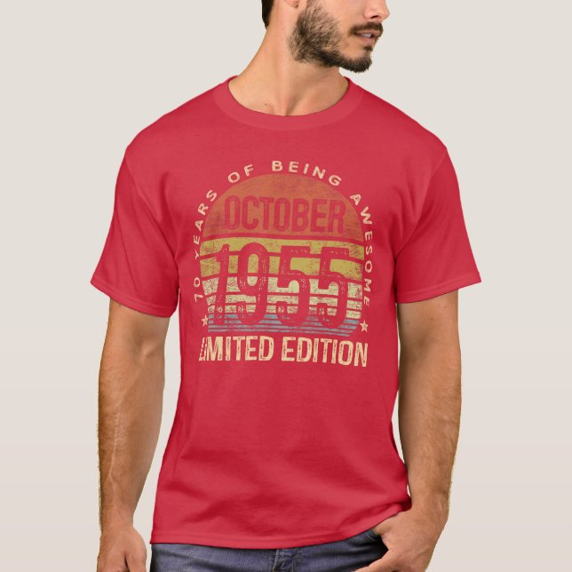 October 1955 Limited Edition 70YearOld 70th Birthd T-Shirt (Front)