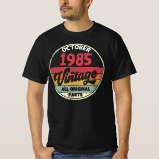 October 1985 Vintage All Original Birthday Gift Re T-Shirt
