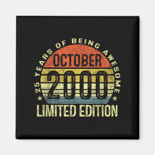 October 2000 25th Birthday For Men Women 25 Year O Magnet
