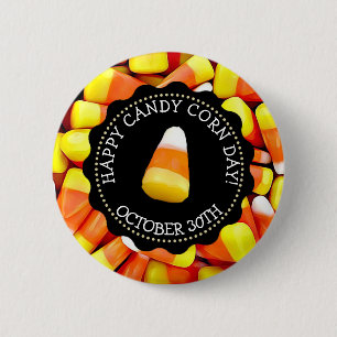 October 30th is National Candy Corn Day 6 Cm Round Badge