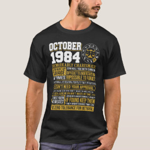 October Birthday Gifts - Born October Libra 1984 F T-Shirt