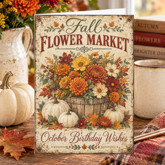 October Birthday Wishes Flower Market Birthday Card