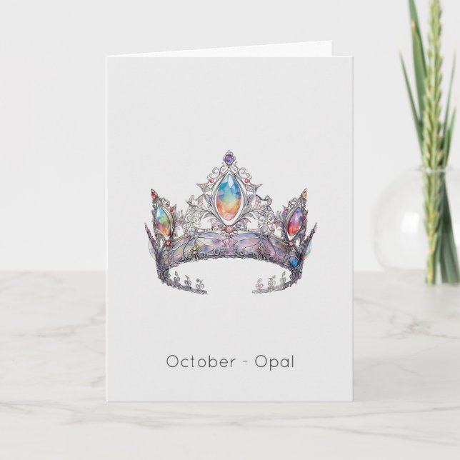 October Birthstone Opal Crown Birthday Card (Front)