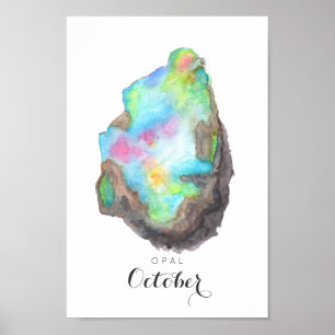 October Birthstone - Opal Watercolor   Poster