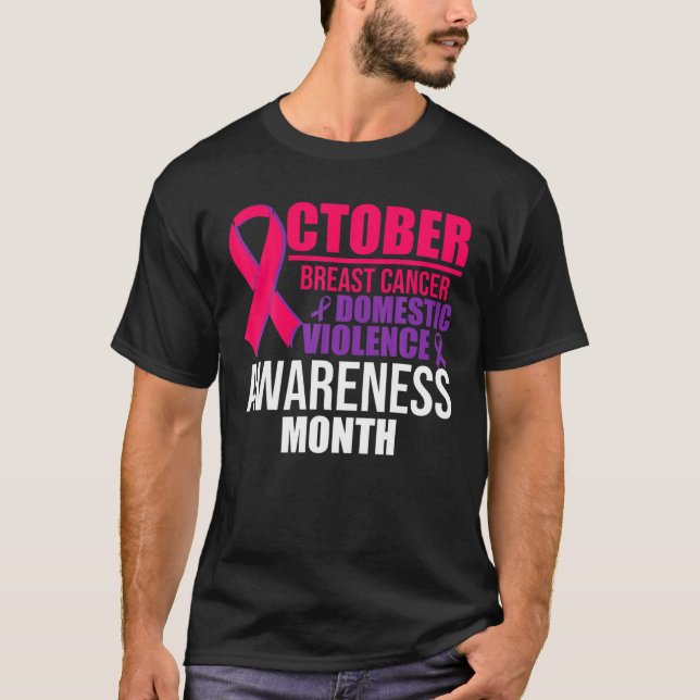 October Breast Cancer And Domestic Violence Awaren T-Shirt (Front)
