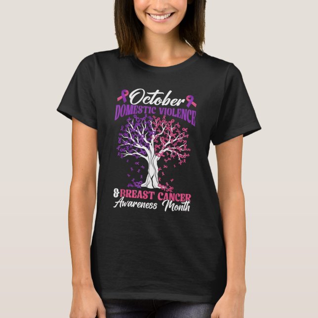 October Domestic Violence And Breast Cancer Awaren T-Shirt (Front)