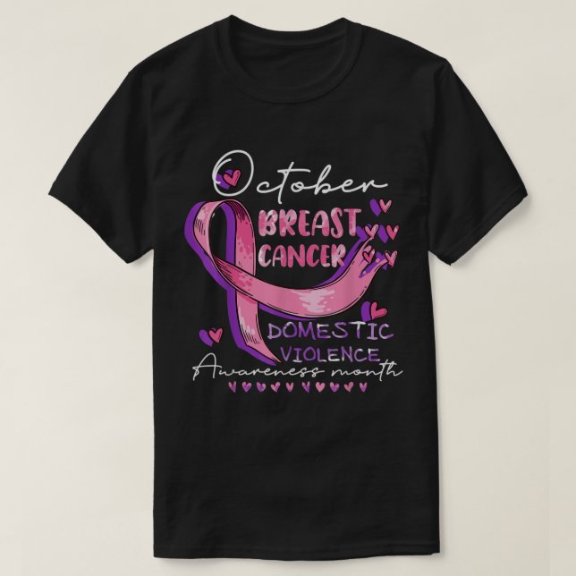 October Domestic Violence & Breast Cancer Awarenes T-Shirt (Design Front)
