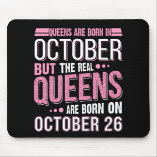 October Gift | The Real Queen October 26 Mouse Mat