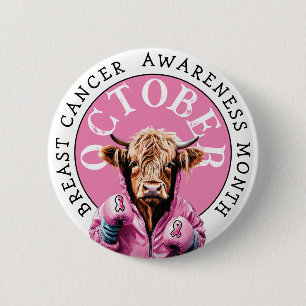 October is Breast Cancer Awareness Pink October 6 Cm Round Badge