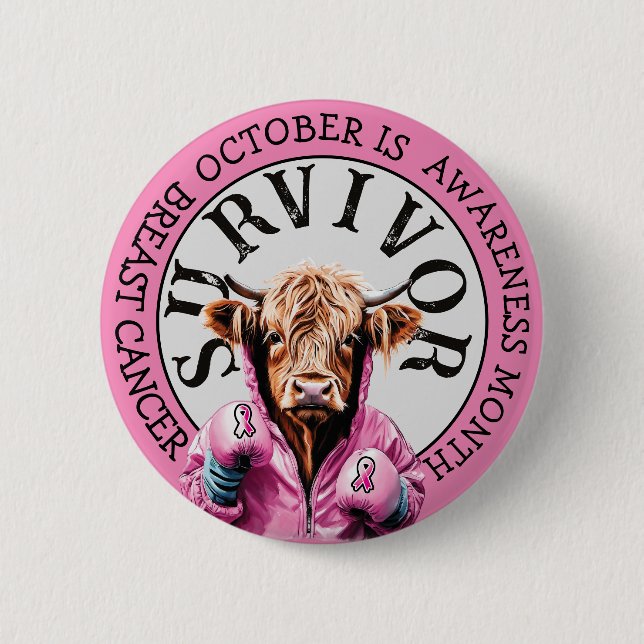 October is Breast Cancer  Awareness Survivor 6 Cm Round Badge (Front)