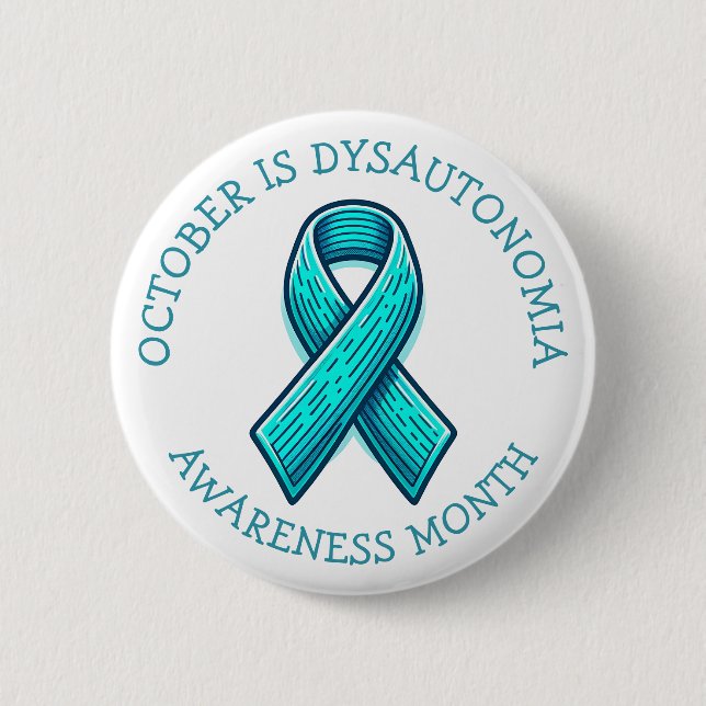 October is Dysautonomia Awareness Month  6 Cm Round Badge (Front)