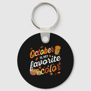 October Is My Favourite Colour Fall Leaves Autumn  Key Ring