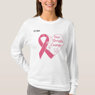 October Pink Ribbon Heart – Hope, Strength & Coura T-Shirt