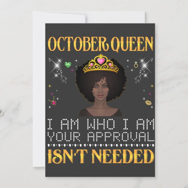 october queen i'm who i'm your apprpval isn't need invitation (Front)