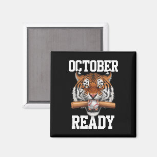October Ready For Ready Tiger Baseball 2024 Magnet