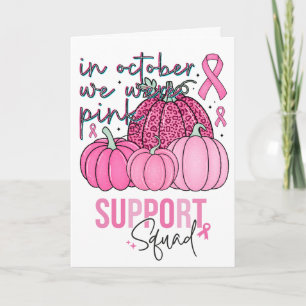 October Support Squad Greeting Card