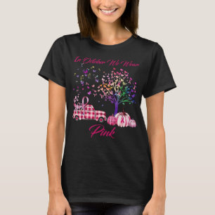 October We Wear Breast Cancer Awareness Pink Truck T-Shirt