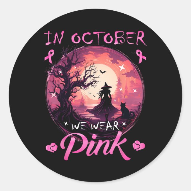 October We Wear Halloween Witch Breast Cancer  Classic Round Sticker (Front)