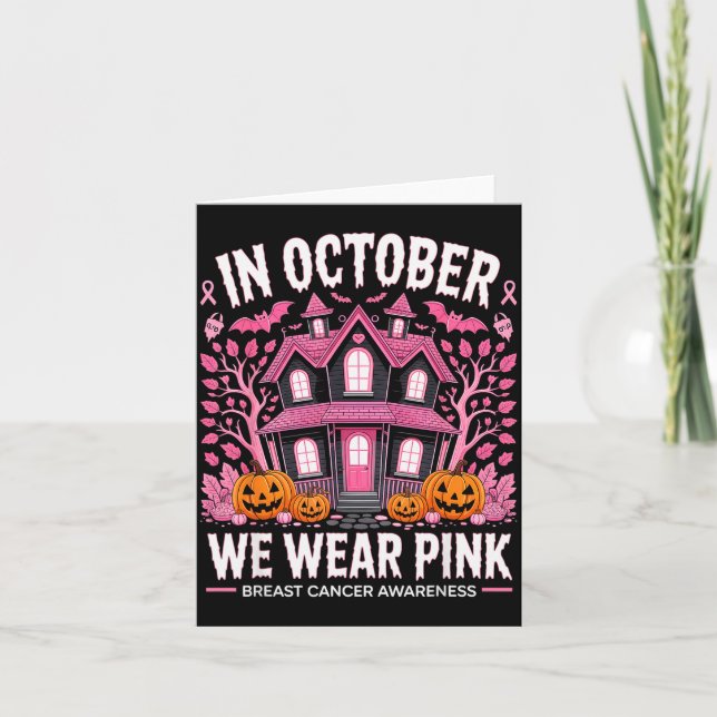 October We Wear Nk Breast Cancer Halloween Men Wom Card (Front)