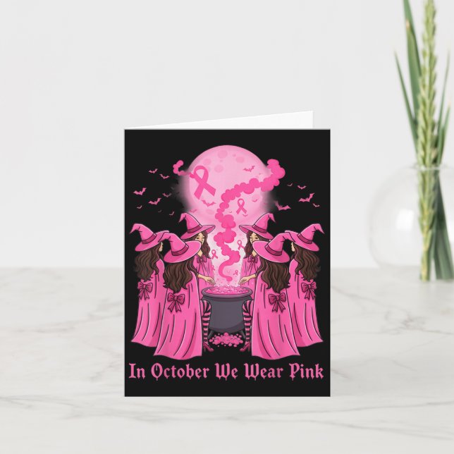 October We Wear Nk Witch Halloween Breast Cancer A Card (Front)