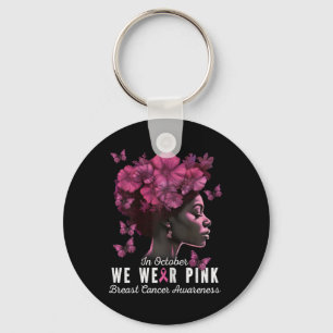 October We Wear Pink Black Woman Breast Cancer Awa Key Ring