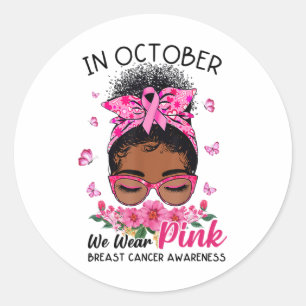 October We Wear Pink Black Women Messy Bun Breast Classic Round Sticker