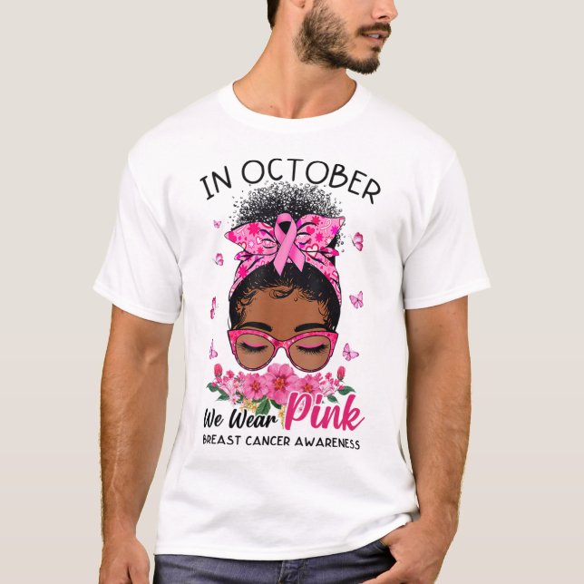 October We Wear Pink Black Women Messy Bun Breast  T-Shirt (Front)