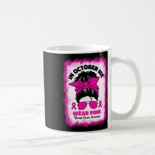 October We Wear Pink Breast Cancer Afro Black Wome Coffee Mug
