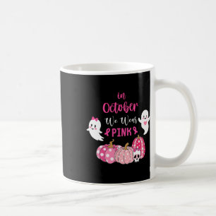 October We Wear Pink Breast Cancer Awareness Coffee Mug
