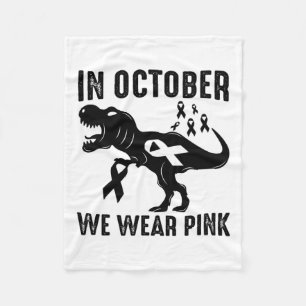 October We Wear Pink Breast Cancer Awareness Dinos Fleece Blanket