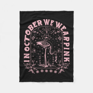 October We Wear Pink Breast Cancer Awareness Fleece Blanket
