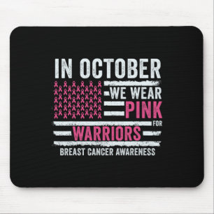 October We Wear Pink Breast Cancer Awareness Month Mouse Mat