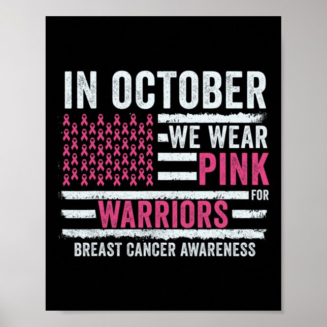 October We Wear Pink Breast Cancer Awareness Month Poster (Front)