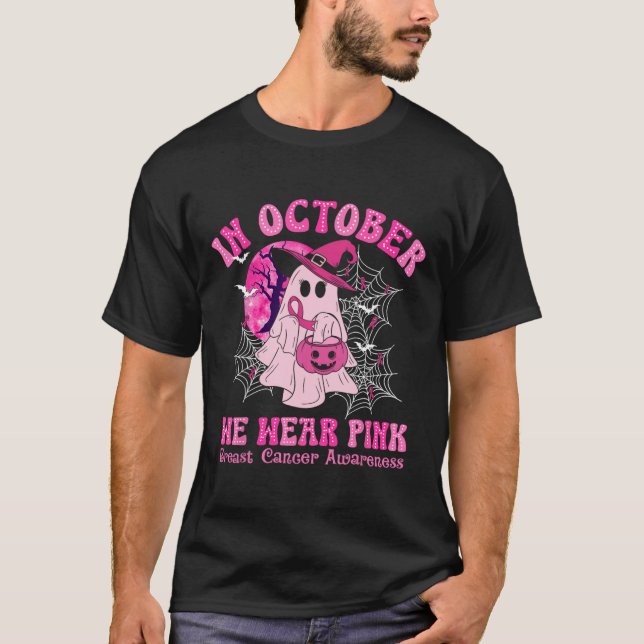 October We Wear Pink Breast Cancer Women Ghost Hal T-Shirt (Front)
