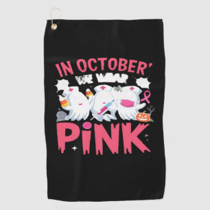 October We Wear Pink Nurse Breast Cancer Awareness Golf Towel