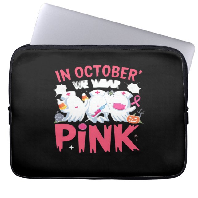 October We Wear Pink Nurse Breast Cancer Awareness Laptop Sleeve (Front)