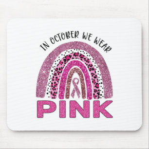 October We Wear Pink Rainbow Breast Cancer Awarene Mouse Mat