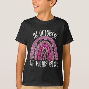 October We Wear Pink Rainbow Breast Cancer Awarene T-Shirt