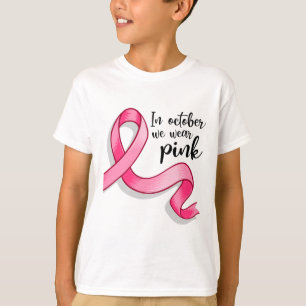 October We Wear Pink Ribbon Breast Cancer Awarenes T-Shirt