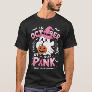 October We Wear Pink Shirt Ghost Breast Cancer Awa