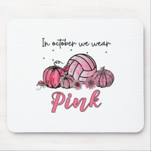 October We Wear Pink Volleyball Breast Cancer Awar Mouse Mat