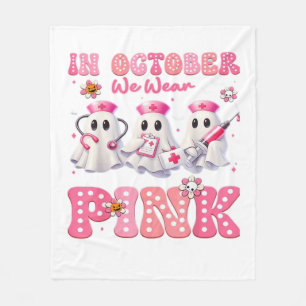October Wear Pink Boo Nurse Halloween Costumes Wom Fleece Blanket