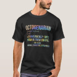 Octogenarian Definition 80 Years Old 80Th Birthday T-Shirt<br><div class="desc">Funny saying and a unique Octogenarian Definition top. Minimalist cute boho hippie hippy hipster 80 and 89 years old merch/apparel. Cool vintage tie-dye rainbow-inspired design</div>