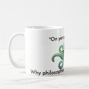 Octopi Philosophy Coffee Mug