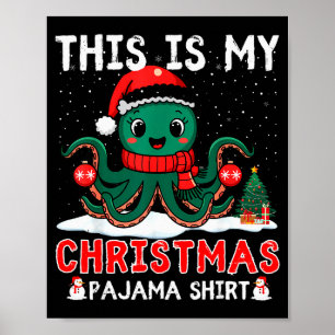 Octopus Christmas Pajama Xmas Santa Hat Octopus Lo Poster