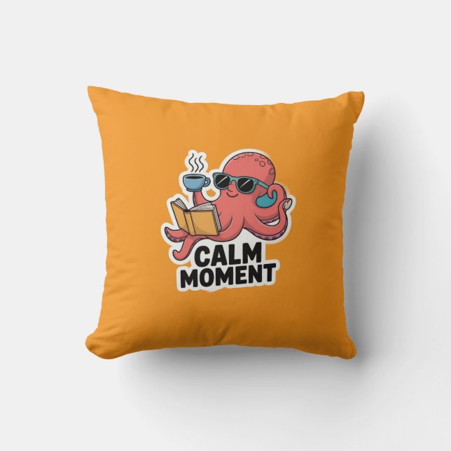 Octopus Coffee - Calm Moment Pillow  (Front)
