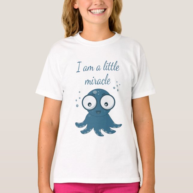 octopus drawing i'm a little miracle   T-Shirt (Front)
