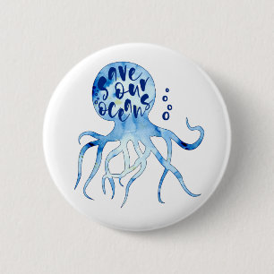 Octopus Save Our Oceans Calligraphy Watercolor Art 6 Cm Round Badge